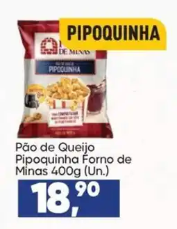 Imec Supermercados Pão de Queijo Pipoquinha Forno de Minas oferta