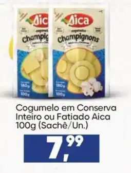 Imec Supermercados Cogumelo em Conserva Inteiro ou Fatiado Aica oferta