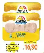 Atacadão Aurora - filé de peito de frango congelado oferta
