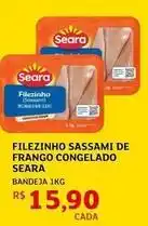 Assaí Atacadista Seara - filezinho sassami de frango congelado oferta