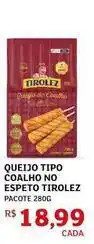 Assaí Atacadista Tirolez - queijo tipo coalho no espeto oferta