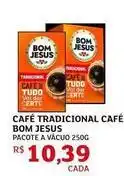 Assaí Atacadista Bom jesus - café tradicional cafe oferta