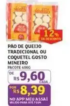 Assaí Atacadista Mineiro - pão de queijo tradicional ou coquetel gosto oferta
