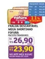 Assaí Atacadista Fofura - fralda descartável mega shortinho oferta