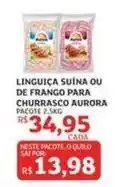 Assaí Atacadista Aurora - linguiça suína ou de frango para churrasco oferta