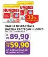 Assaí Atacadista Huggies - fralda descartável máxima proteção oferta