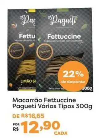 Macarrão fettuccine pagueti vários tipos