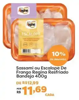 Mercadinhos São Luiz Sassami ou Escalope De Frango Regina oferta