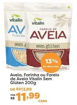 Mercadinhos São Luiz Aveia, Farinha ou Farelo de Aveia Vitalin Sem Glúten oferta