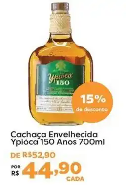 Mercadinhos São Luiz Cachaça Envelhecida Ypióca 150 Anos oferta