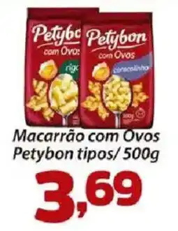 Confiança Supermercados Macarrão com Ovos Petybon tipos oferta