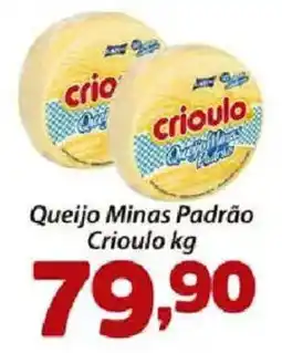 Confiança Supermercados Queijo Minas Padrão Crioulo oferta