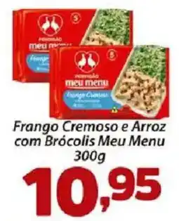 Confiança Supermercados Frango cremoso e arroz com brócolis meu menu oferta