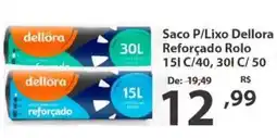 Del Moro Supermercados Saco P/Lixo Dellora Reforçado Rolo oferta