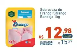 Extrabom Supermercados Sobrecoxa de Frango Kifrango oferta