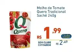 Extrabom Supermercados Molho de Tomate Quero Tradicional oferta