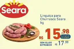 Extrabom Supermercados Linguiça para Churrasco Seara oferta