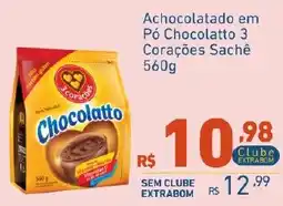 Extrabom Supermercados Achocolatado em Pó Chocolatto 3 Corações Sachê oferta