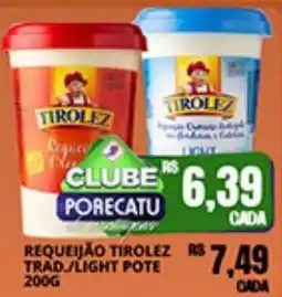 Supermercado Porecatu Requeijão tirolez trad/light pote oferta