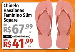 Supermercado Dalben Chinelo Havaianas Feminino Slim Square oferta