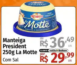 Supermercado Dalben Manteiga president la motte oferta