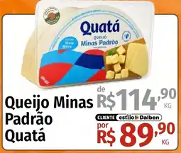 Supermercado Dalben Queijo Minas Padrão Quatá oferta