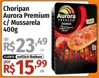 Supermercado Dalben Choripan aurora premium c/ mussarela oferta