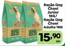 Supermercados Kawakami Ração Dog Choni Junior 1kg/ Ração Dog Choni Adulto 1kg oferta
