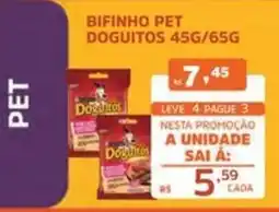 Supermercados Pague Menos Bifinho pet doguitos oferta
