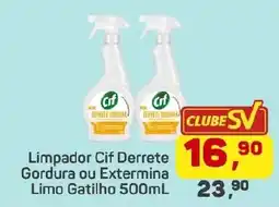 Supermercados São Vicente Limpador Cif Derrete Gordura ou Extermina Limo Gatilho oferta