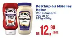 Supermercados Mateus Ketchup ou Maionese Heinz Vários Sabores oferta