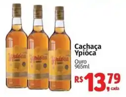 Mix Mateus Cachaça Ypióca Ouro oferta