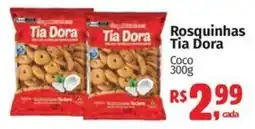Mix Mateus Rosquinhas tia dora coco oferta