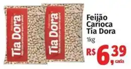 Mix Mateus Feijão Carioca Tia Dora oferta