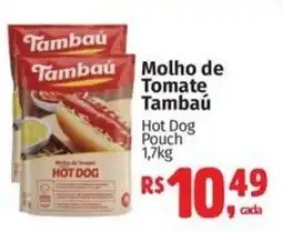 Mix Mateus molho de tomate tambau hot dog oferta