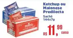 Supermercados Mateus Ketchup ou Maionese Predilecta oferta