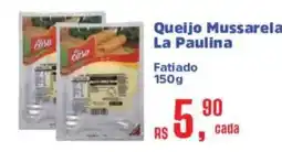 Supermercados Mateus Queijo Mussarela La Paulina oferta