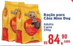 Supermercados Mateus Ração para Cães Nino Dog oferta