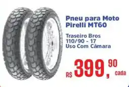 Supermercados Mateus Pneu para Moto Pirelli MT60 oferta