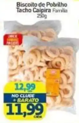 Rede Bom Lugar Biscoito de Polvilho Tacho Caipira Família oferta