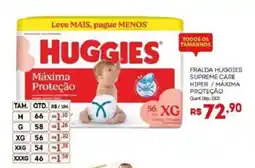 Bistek Supermercados fralda huggies supreme care hiper / máxima proteção oferta