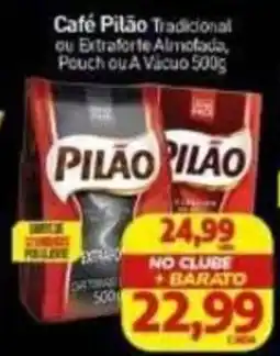 Rede Bom Lugar Café Pilão Tradicional ou Extraforte Almôndea oferta