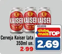 Rede Top Cerveja kaiser lata oferta