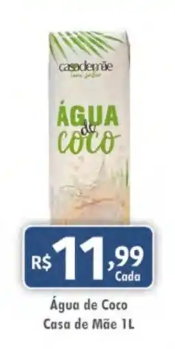 Royal Supermercados Água de Coco Casa de Mãe oferta