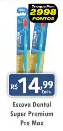 Royal Supermercados Escova Dental Super Premium Pro Max oferta