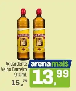 Arena Atacado Aguardente Velho Barreiro oferta
