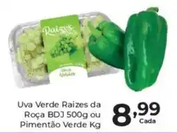 Comercial Esperança Uva Verde Raizes da Roça BDJ ou Pimentão Verde oferta