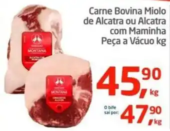 Carne Bovina Miolo de Alcatra ou Alcatra com Maminha