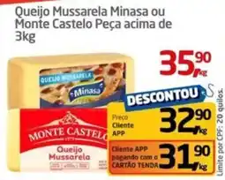 Tenda Atacado Queijo Mussarela Minasa ou Monte Castelo Peça oferta