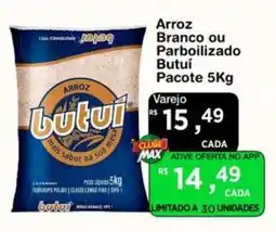 Max Atacadista Arroz Branco ou Parboilizado Butuí oferta